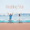Teacher's Pic - Wedding Star (feat. 박상현, 이월, 제이에스킹, 메인쇼 & Rangshow) - Single
